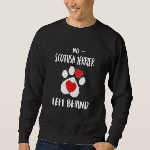 No Scottish Terrier Left Behind Dog Walker  Dog Wa Sweatshirt