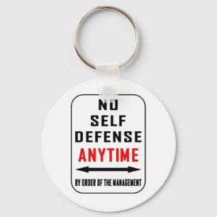 NO SELF DEFENSE ANYTIME KEY RING