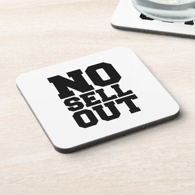 NO SELL OUT COASTER (Left Side)