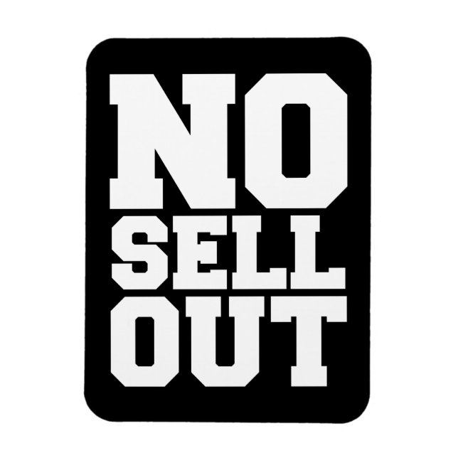 NO SELL OUT MAGNET (Vertical)