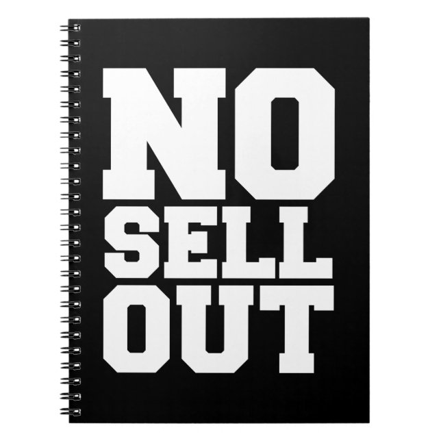 NO SELL OUT SPIRAL NOTEBOOK (Front)