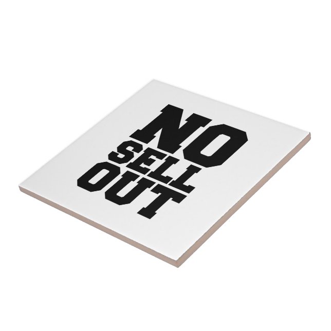NO SELL OUT TILE (Side)
