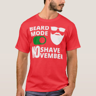 No Shave November beard mode on 1 T-Shirt