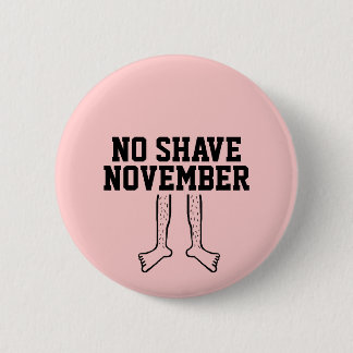 NO SHAVE NOVEMBER BUTTON