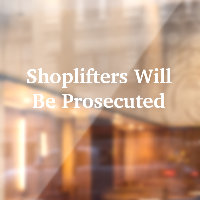 No Shoplifting Sign - Retail Window Cling