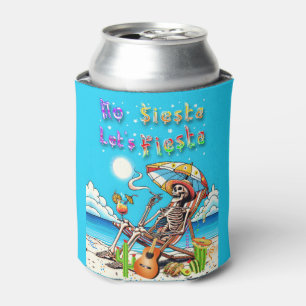 No Siesta Let's Fiesta Can Cooler