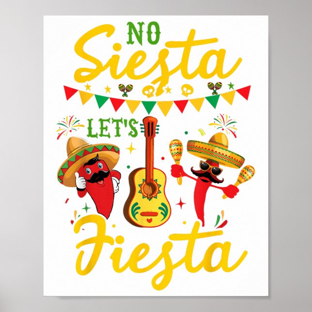 No Siesta Lets Fiesta Sombrero Cinco De Mayo Party Poster (Front)