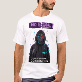 NO SIGNAL Cyberpunk Streetwear Motivational TSHIRT