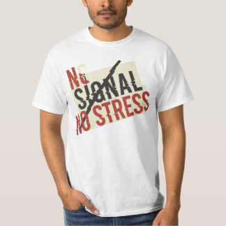 No Signal No Stress Digital Detox Shirt
