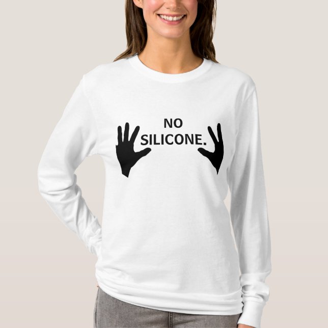 No Silicone Breast T-Shirt (Front)
