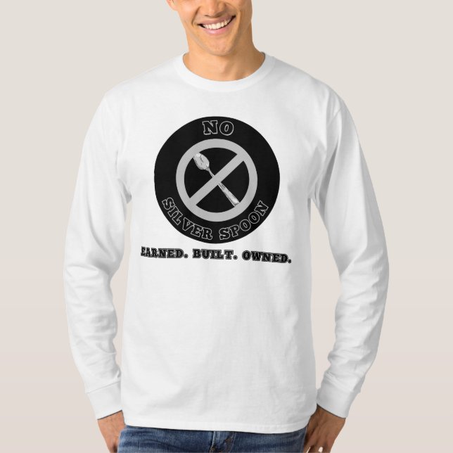 No Silver Spoon™ Built Ground Up Without Privilege T-Shirt (Front)