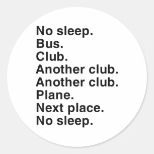 No Sleep Bus Club Vintage Funny For Men Women Classic Round Sticker