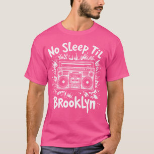 No Sleep Til Brooklyn Retro Boombox Vintage Music T-Shirt