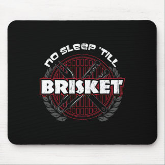 No Sleep till Brisket - Funny Bbq Grilling Master Mouse Pad