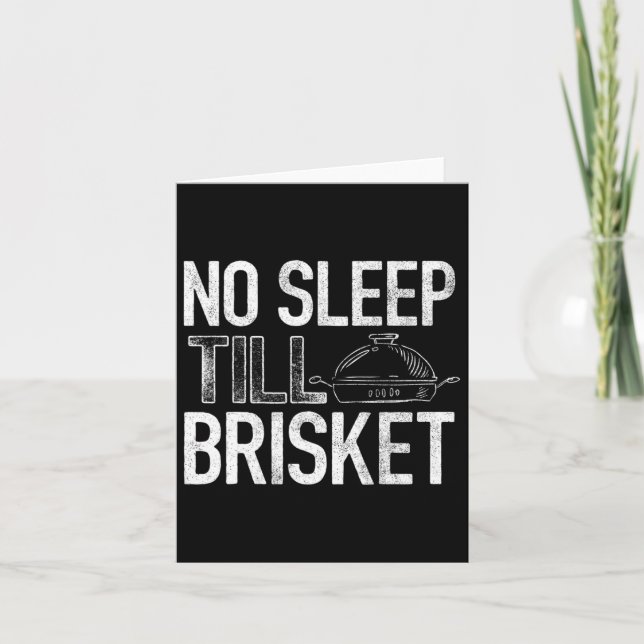 No Sleep Till Brisket - Pitmaster - Bbq Lover  Card (Front)