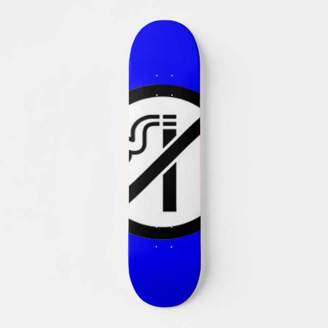 No Smoking Skateboard (Front)