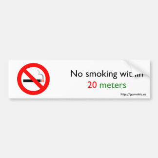 No smoking within 20 metres bumper sticker