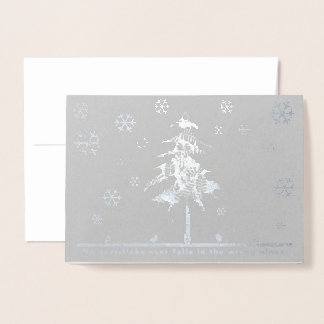 No snowflake ever falls in the wrong place-holiday foil card