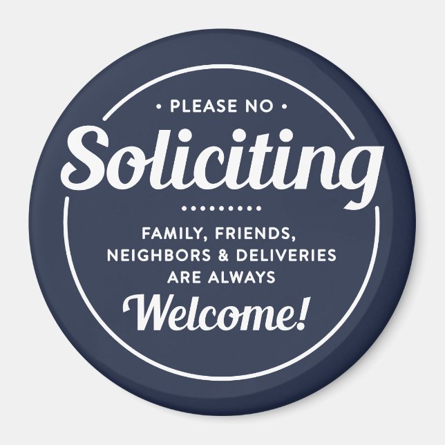 No Soliciting (edit colours) Front Door Entrance Magnet (Front)