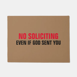 No Soliciting Even If God Sent you Doormat