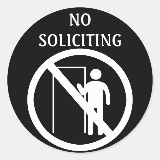 No Soliciting Stickers, Black and White Classic Round Sticker (Front)
