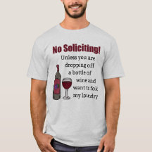 No Soliciting Unless You're Dropping Off Wine