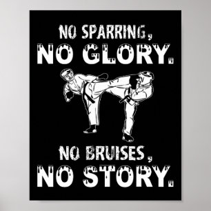 No Sparring No Glory Motivational Karate Quote Boy Poster