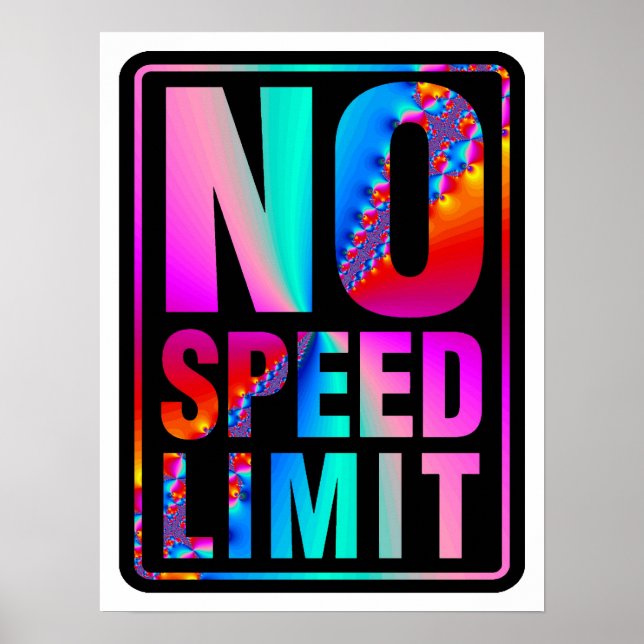 No Speed Limit (1) with Fractal Art Poster (Front)