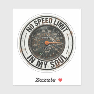 No Speed Limit In My Soul Sticker