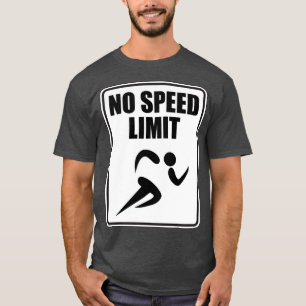No Speed Limit Runner T-Shirt