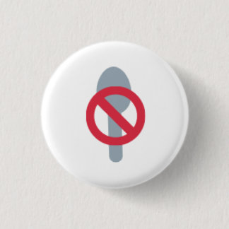 No Spoons Button
