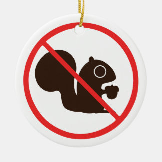 No Squirrels Allowed | Squirrels Prohibited Ceramic Tree Decoration
