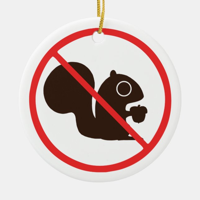 No Squirrels Allowed | Squirrels Prohibited Ceramic Tree Decoration (Front)