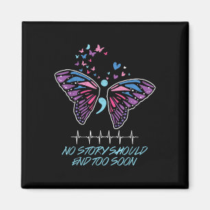 No Story Should End So Soon Design  Magnet