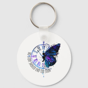 No Story Should End Soon Clock Butterfly Suicide P Key Ring