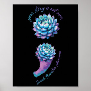 No Story Should End To Soon Mental Health Suicide Poster