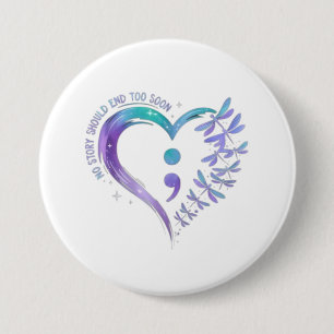 💜 No Story Should End Too Soon 7.5 Cm Round Badge