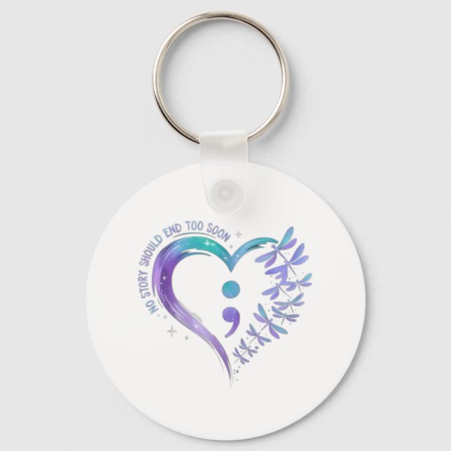 💜 No Story Should End Too Soon Key Ring (Front)