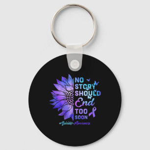 No Story Should End Too Soon Suicide Awareness 4  Key Ring
