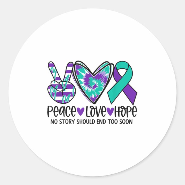 No Story Should End Too Soon Suicide Prevention Aw Classic Round Sticker (Front)
