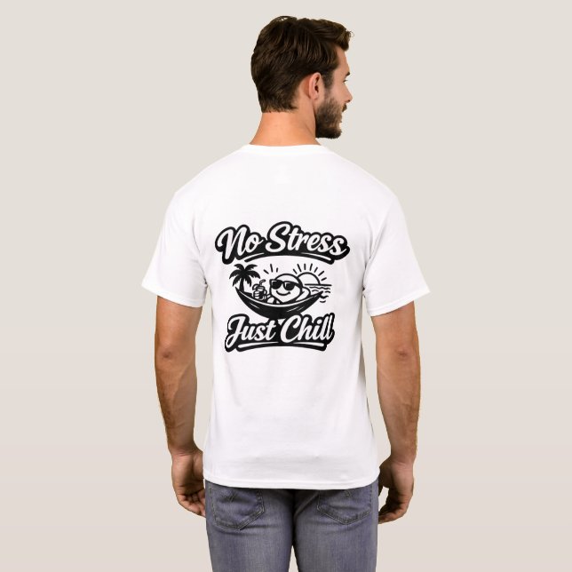 No Stress Just Chill T-Shirt  (Back Full)