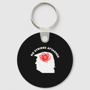 No Strings Attached Funny Sarcastic Saying Adult H Key Ring