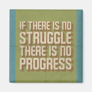 No Struggle No Progress Motivational Magnet
