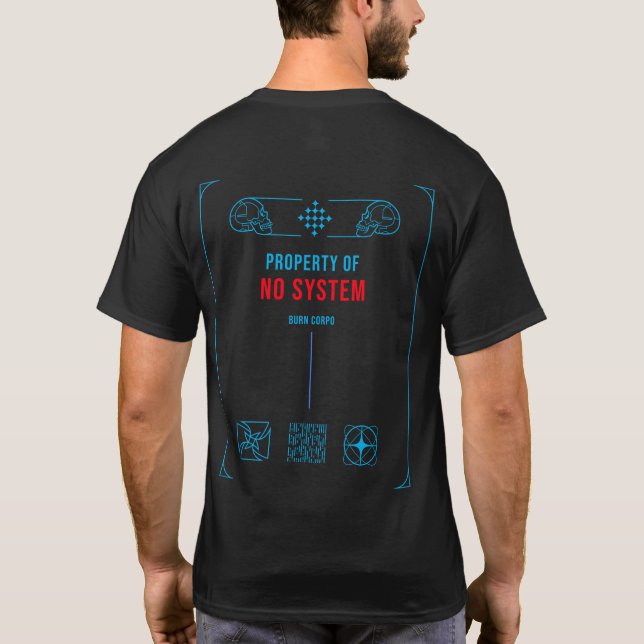 No System – Burn Corpo Division T-Shirt (Back)