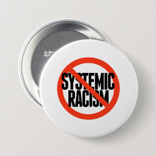 No Systemic Racism 7.5 Cm Round Badge