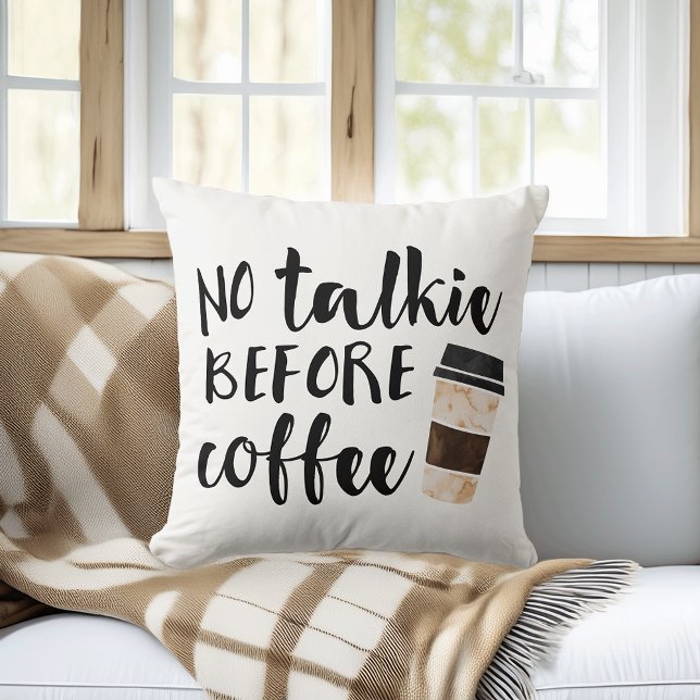 No Talkie Before Coffee Cute Quote Cushion (Creator Uploaded)