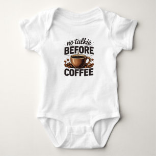 No Talkie Before Coffee – Funny Retro Coffee Lover Baby Bodysuit