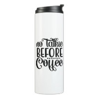 No Talkie Before Coffee.