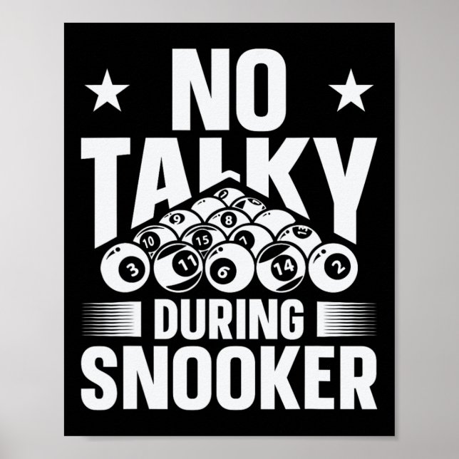 No Talky During Snooker Funny Billiards Silence  Poster (Front)