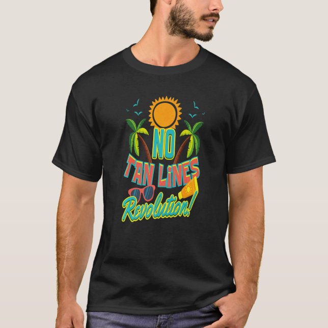 No Tan Lines Revolution Sunbathing T-Shirt (Front)